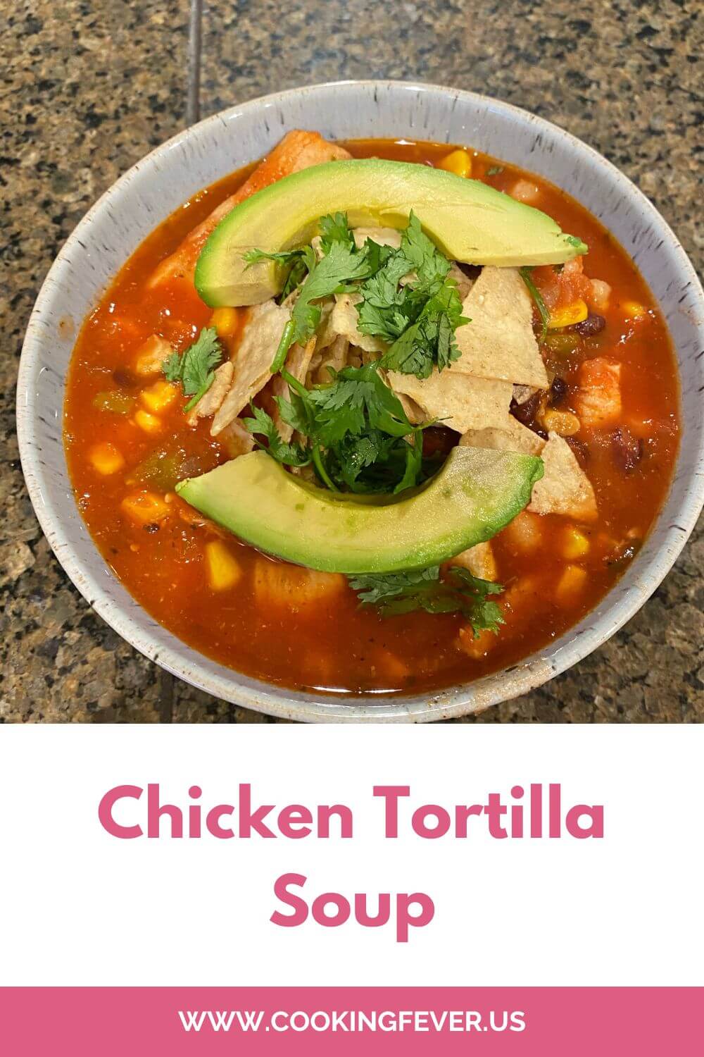Chicken Tortilla Soup