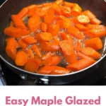 Easy Maple Glazed Carrots