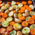 baking Garlic Roasted Potatoes Carrots