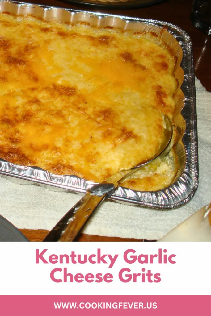 Kentucky Garlic Cheese Grits
