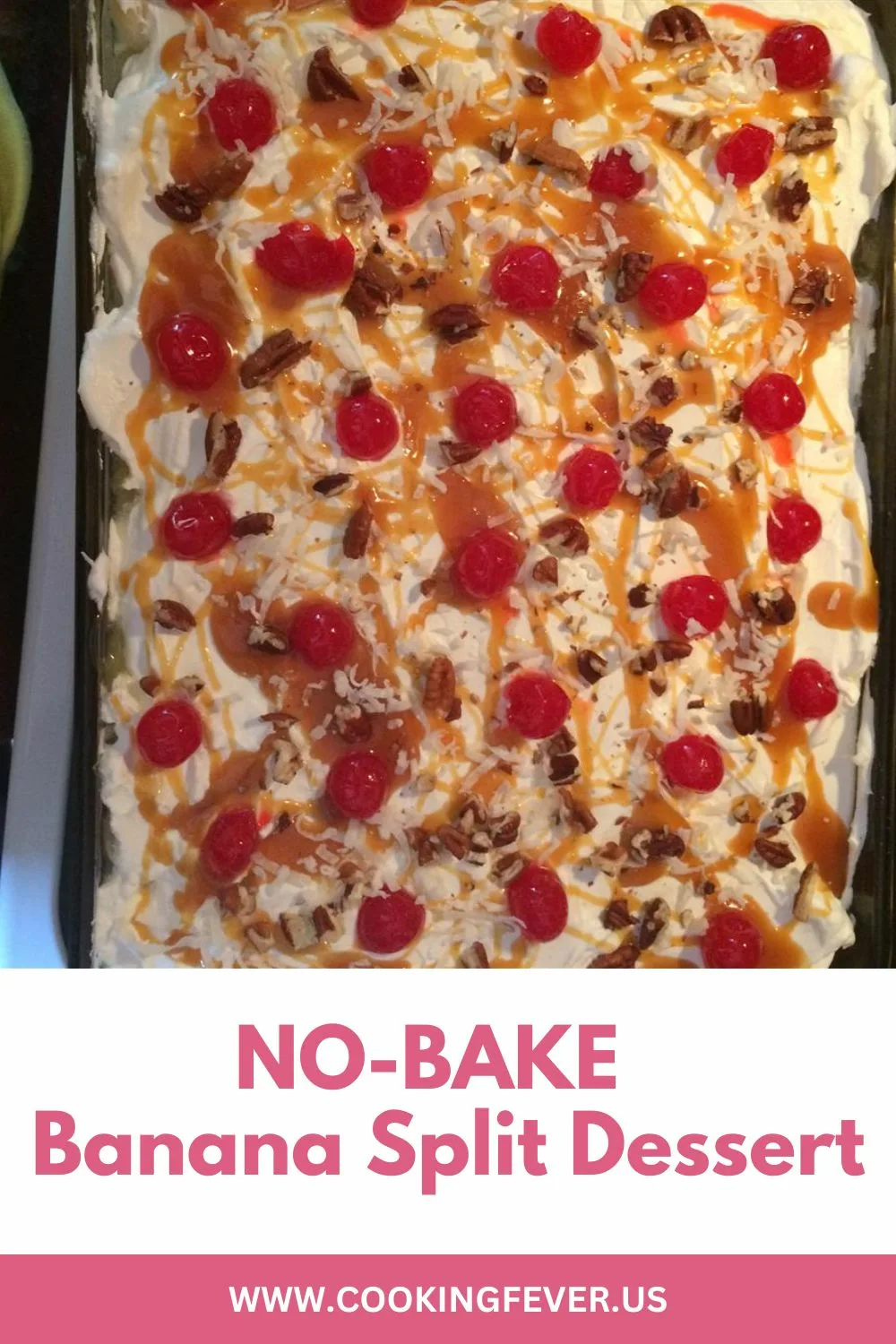 No Bake Banana Split Dessert