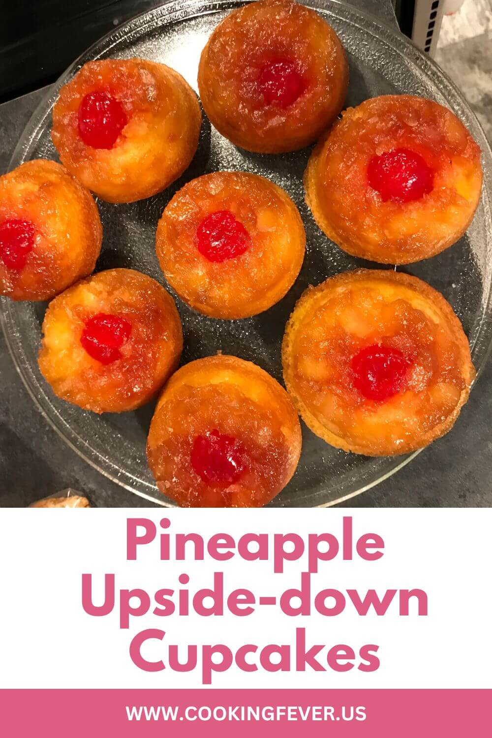 Pineapple Upside-down Cupcakes