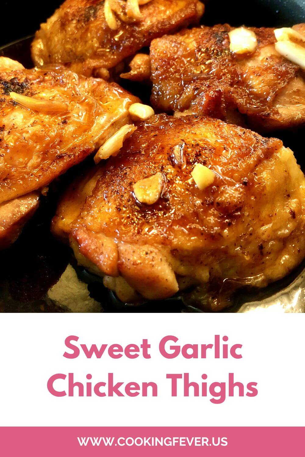 Sweet Garlic Chicken Thighs